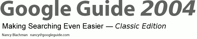 Google Guide Classic Edition — Making Searching Even Easier