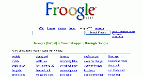 Froogle Home Page: Find products for sale from across the web.